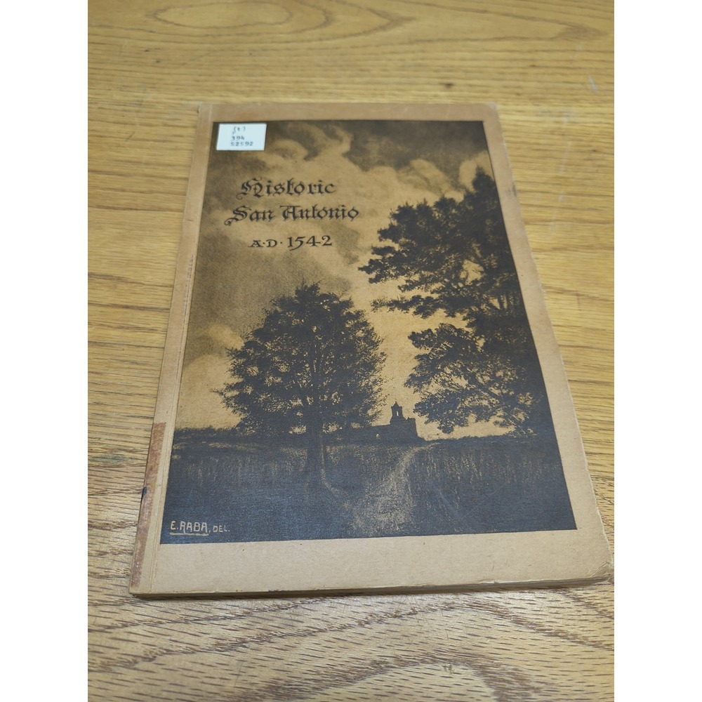 Vintage Historic San Antonio A.D.‎ 1542  Book  (1920)  (Very Rare!)